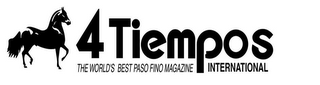 4 TIEMPOS INTERNATIONAL THE WORLDS BEST PASO FNO MAGAZINE logo