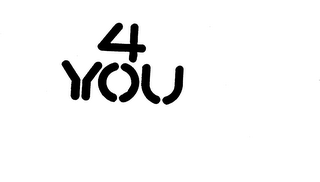 4 YOU