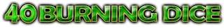 40 BURNING DICE logo