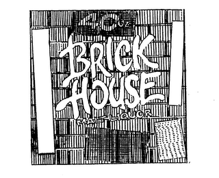 40. OZ. BRICK HOUSE MALT LIQUOR logo