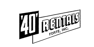 '40' RENTALS FORTE, INC. logo