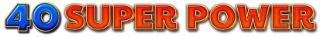 40 SUPER POWER logo
