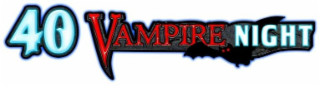 40 VAMPIRE NIGHT logo