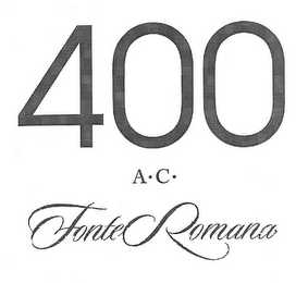 400 AC FONTE ROMANA