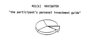 401(K) NAVIGATOR "THE PARTICIPANT'S PERSONAL INVESTMENT GUIDE" logo