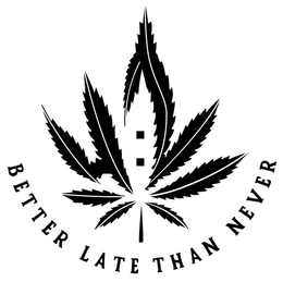 4:21 BETTER LATE THAN NEVER logo