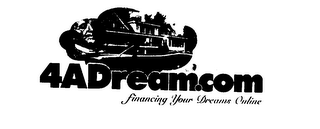 4ADREAM.COM FINANCING YOUR DREAMS ONLINE logo