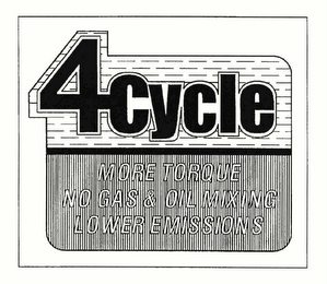 4CYCLE MORE TORQUE NO GAS & OIL MIXING LOWER EMISSIONS logo