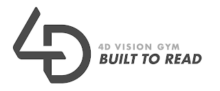 4D 4D VISION GYM BUILT TO READ logo