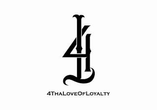 4L 4THALOVEOFLOYALTY logo