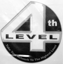 4TH LEVEL TAKE YOUR NETWORK TO THE HIGHEST LEVEL logo