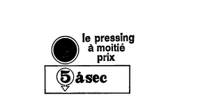 5 A  SEC LE PRESSING A MOITIE PRIX logo
