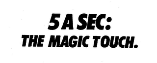 5 A SEC: THE MAGIC TOUCH. logo