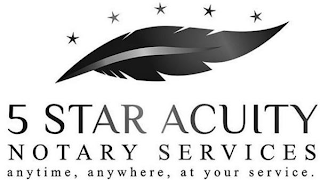5 STAR ACUITY NOTARY SERVICES ANYTIME, ANYWHERE, AT YOUR SERVICE. logo