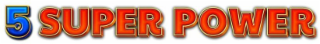 5 SUPER POWER logo