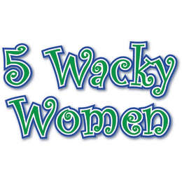 5 WACKY WOMEN logo