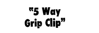 "5 WAY GRIP CLIP" logo