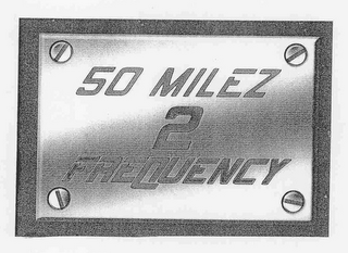 50 MILEZ 2 FREQUENCY logo