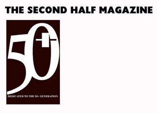 50+ THE SECOND HALF MAGAZINE DEDICATED TO THE 50+ GENERATION logo