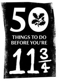 50 THINGS TO DO BEFORE YOU'RE 11 ¾ logo