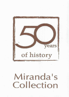 50 YEARS OF HISTORY MIRANDA'S COLLECTION logo