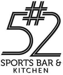 #52 SPORTS BAR & KITCHEN logo
