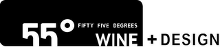 55° FIFTY FIVE DEGREES WINE + DESIGN logo