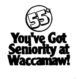 55+ YOU'VE GOT SENIORITY AT WACCAMAW! logo