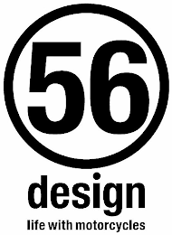 56 DESIGN LIFE WITH MOTORCYCLES logo