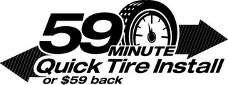 59 MINUTE QUICK TIRE INSTALL OR $59 BACK logo