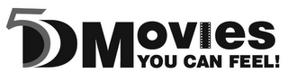 5D MOVIES YOU CAN FEEL! logo