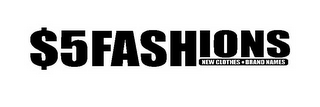$5FASHIONS NEW CLOTHES·BRAND NAMES logo