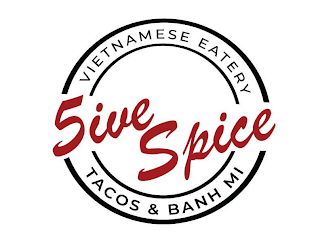 5IVE SPICE VIETNAMESE EATERY TACOS & BAH MI logo