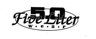 5.O FIVE LITER WEAR logo