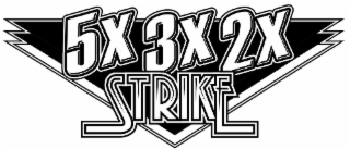 5X 3X 2X STRIKE logo
