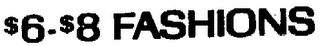 $6-$8 FASHIONS logo