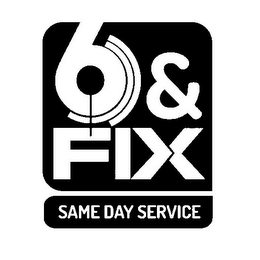 6 & FIX SAME DAY SERVICE logo