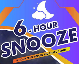 6 HOUR SNOOZE 6 HOUR SLEEP BEFORE BED ENERGY SHOT logo