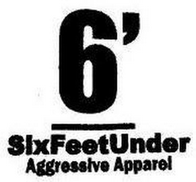6' SIX FEET UNDER AGGRESSIVE APPAREL logo