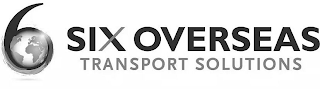 6 SIX OVERSEAS TRANSPORT SOLUTIONS logo