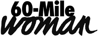 60-MILE WOMAN logo