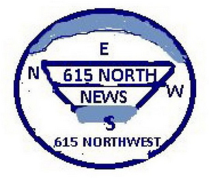 615 NORTH NEWS 615 NORTHWEST N, E, W, S logo