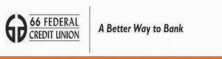 66 66 FEDERAL CREDIT UNION A BETTER WAY TO BANK logo