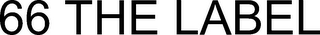 66 THE LABEL logo