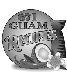 671 GUAM RECIPES logo