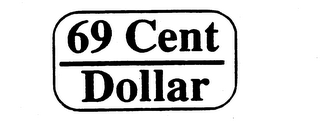 69 CENT DOLLAR logo