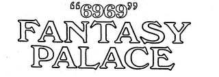 "6969" FANTASY PALACE logo