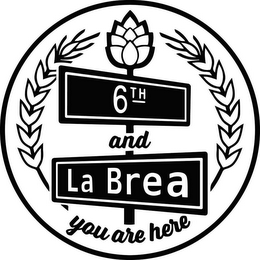 6TH AND LA BREA YOU ARE HERE logo