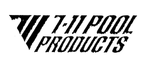 7-11 POOL PRODUCTS logo