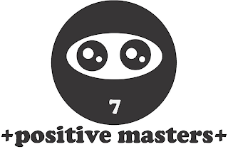 7 +POSITIVE MASTERS+ logo
